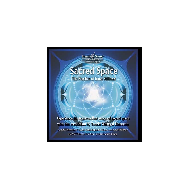Sacred Space The Practice of Inner Stillness med Hemi-Sync® CD